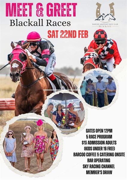 Blackall Meet&Greet Races