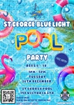 St George Bluelight Pool Party